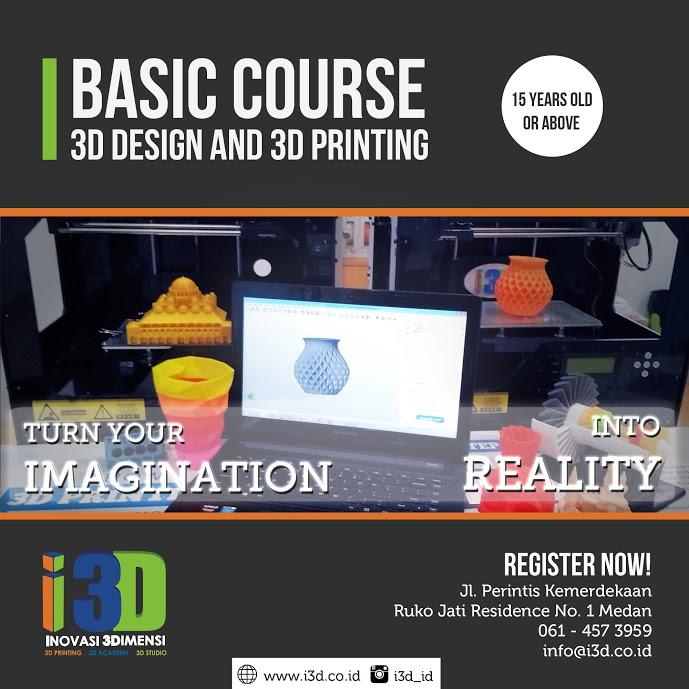 INOVASI TIGA DIMENSI, PT. : BASIC COURSE in 3D Design and 3D Printing